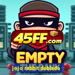 jojo rabbit dublado
